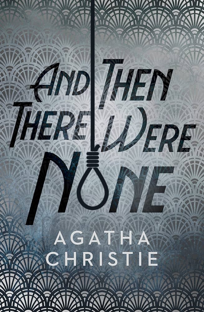 And Then There Were None